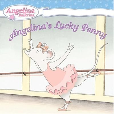 Angelina's Lucky Penny (Angelina Ballerina)
