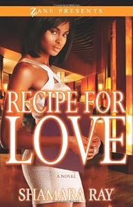 Recipe for Love (Zane Presents)