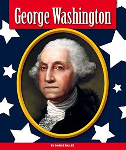 George Washington (Premier Presidents) by Darice Bailer