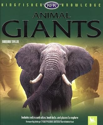 Animal Giants (Kingfisher Knowledge)