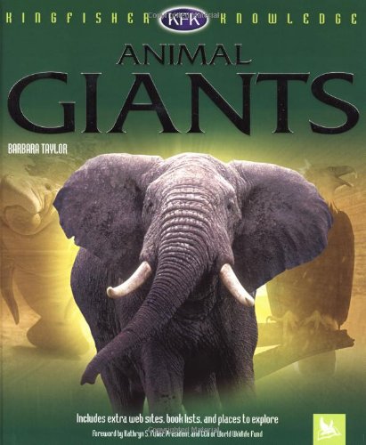 Animal Giants (Kingfisher Knowledge) by Barbara Taylor