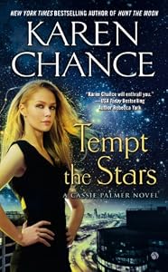 Tempt the Stars: A Cassie Palmer Novel by Karen Chance