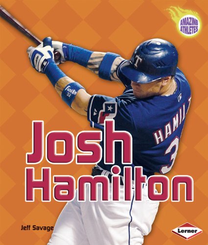 Josh Hamilton (Amazing Athletes) (Amazing Athletes (Paperback))