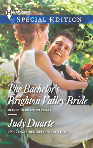 The Bachelor's Brighton Valley Bride by Judy Duarte