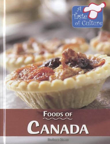 Foods of Canada by Barbara Sheen