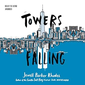 Towers Falling by Jewell Parker Rhodes