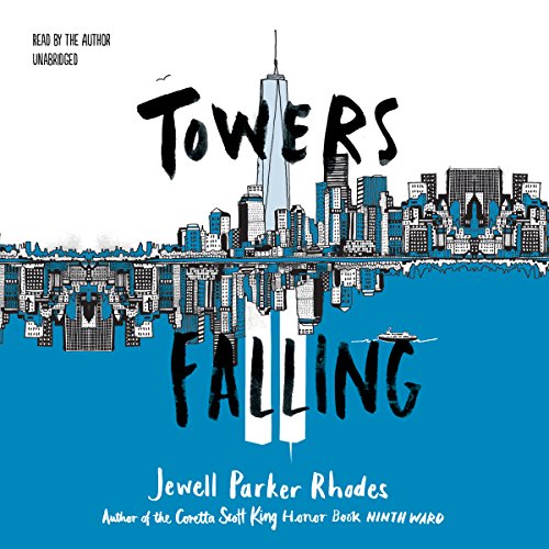 Towers Falling by Jewell Parker Rhodes