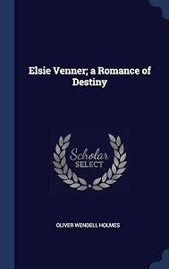 Elsie Venner; a Romance of Destiny