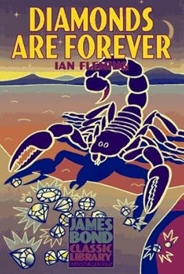 Diamonds Are Forever (The James Bond Classic Library)