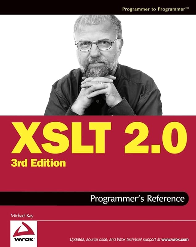 XSLT 2.0 Programmer's Reference by Michael Kay