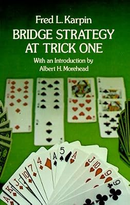 Bridge Strategy at Trick One