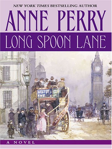 Long Spoon Lane by Anne Perry