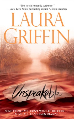 Unspeakable by Laura Griffin