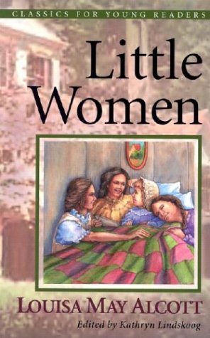 Little Women: Two Books in One (Classics for Young Readers) by Louisa May Alcott