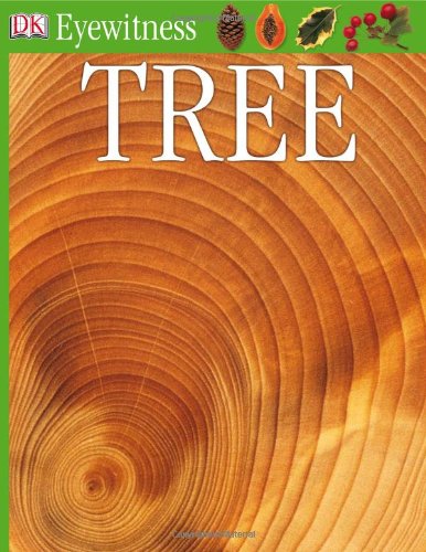 DK Eyewitness Books: Tree by David Burnie
