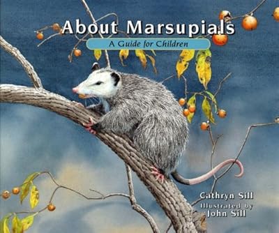 About Marsupials: A Guide for Children (About... (Peachtree Hardcover))