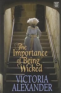The Importance of Being Wicked