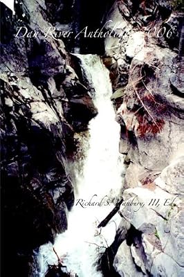 Dan River Anthology, 2006