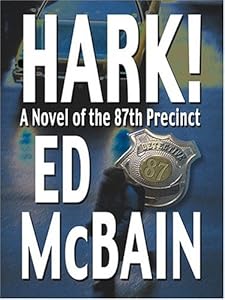 Hark! A Novel Of The 87th Precinct