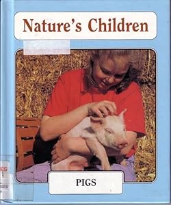 Pigs (Nature's Children)