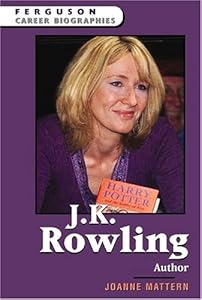 J.K. Rowling (Ferguson Career Biographies)
