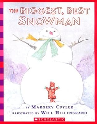 The Biggest, Best Snowman (Scholastic Bookshelf)