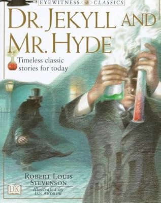 DK Classics: Dr. Jekyll and Mr. Hyde