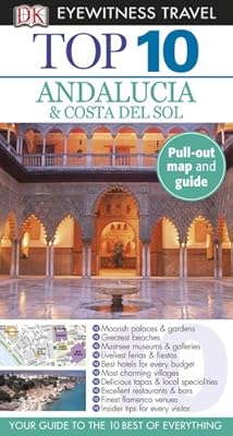 Top 10 Andalucia &amp; Costa Del Sol
