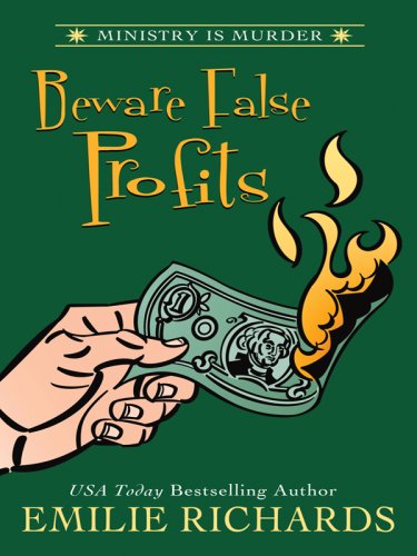 Beware False Profits by Emilie Richards