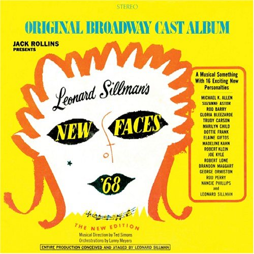 Leonard Sillman's New Faces of 1968 (1968 Original Broadway Cast) [CAST RECORDING]