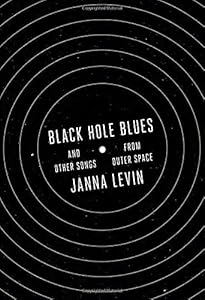 Black Hole Blues and Other Songs from Outer Space