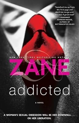 Zane's Addicted: A Novel