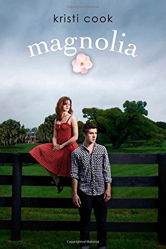 Magnolia by Kristi Cook