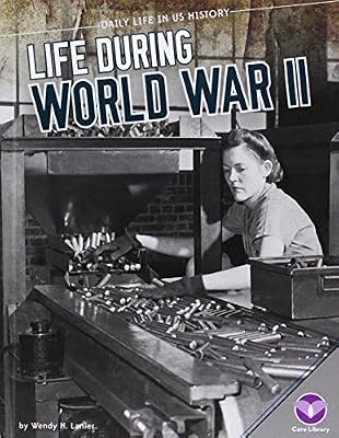Life During World War II