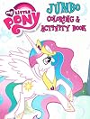 My Little Pony Princess Cadance & Friends Jumbo Coloring & Activity Book