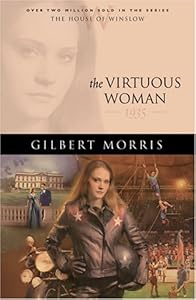 The Virtuous Woman: 1935 (The House of Winslow #34)