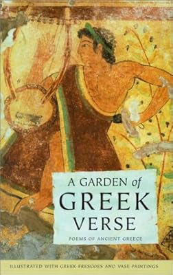 A Garden of Greek Verse: Poems of Ancient Greece (Getty Trust Publications: J. Paul Getty Museum)