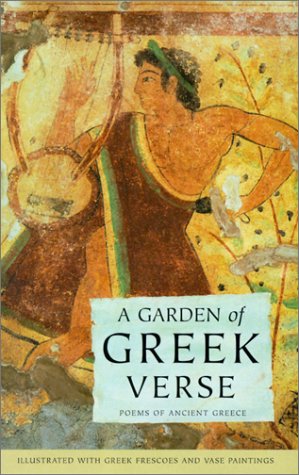 A Garden of Greek Verse: Poems of Ancient Greece (Getty Trust Publications: J. Paul Getty Museum) by J. Getty