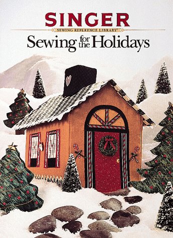 Sewing for the Holidays by Singer