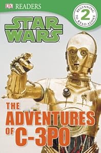 DK Readers L2: Star Wars: The Adventures of C-3PO