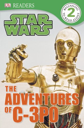 DK Readers L2: Star Wars: The Adventures of C-3PO by DK