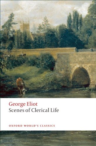 Scenes of Clerical Life (Oxford World's Classics) by George Eliot