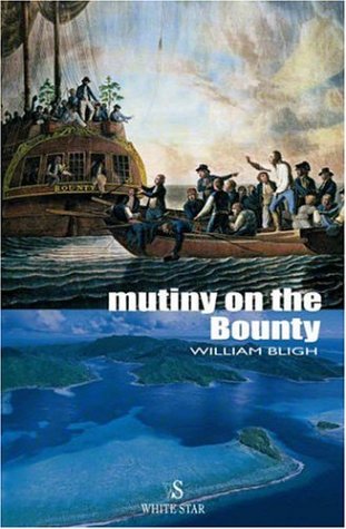 Mutiny on the Bounty (Adventure Classics) by William Bligh