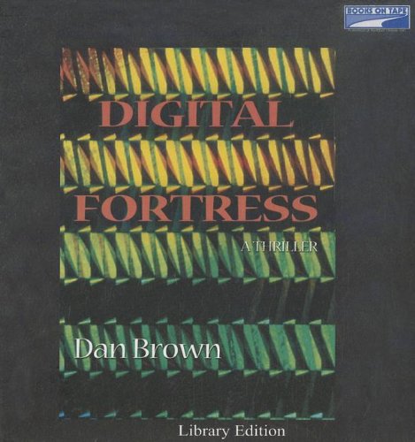 Digital Fortress by Dan Brown