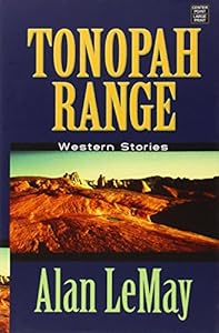 Tonopah Range: Western Stories by Alan Lemay