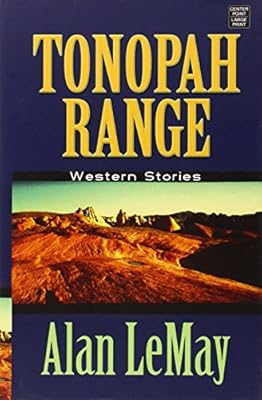 Tonopah Range: Western Stories