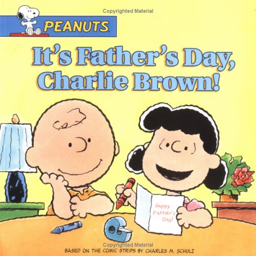 It's Father's Day, Charlie Brown! by Judy Katschke 				  						  					 		 			  					  		                  	                   		                  			(Adapter)