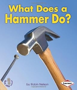 What Does a Hammer Do?