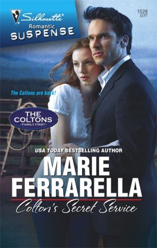 Colton's Secret Service (Silhouette Romantic Suspense) by Marie Ferrarella