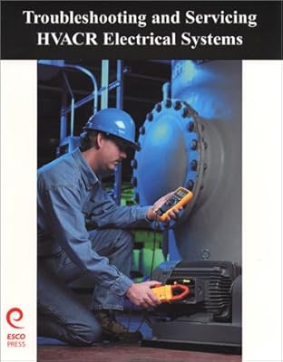 Troubleshooting and Servicing Hvacr Electrical Systems